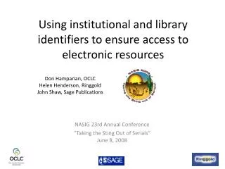 Using institutional and library identifiers to ensure access to electronic resources