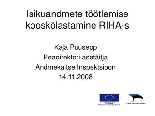 isikuandmete t tlemise koosk lastamine riha s