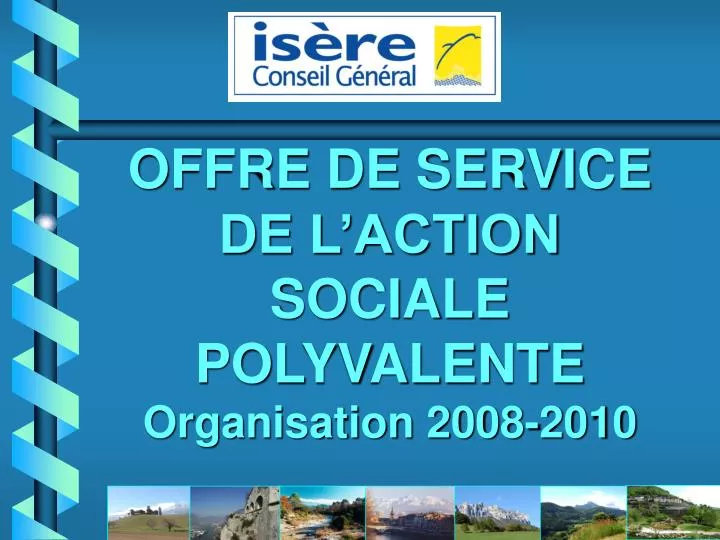 offre de service de l action sociale polyvalente organisation 2008 2010