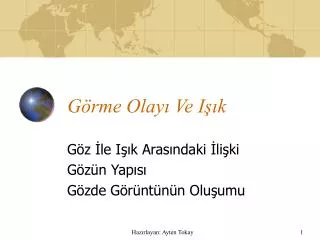 g rme olay ve i k