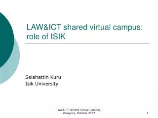LAW&amp;ICT shared virtual campus: role of ISIK