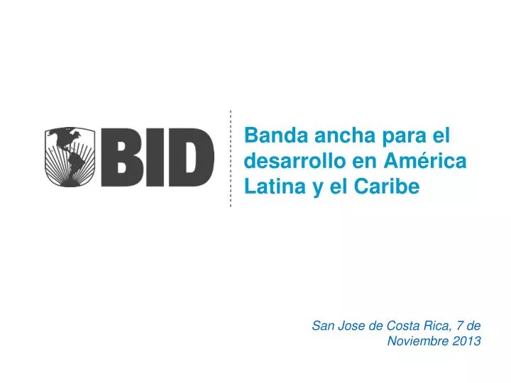 banda ancha para el desarrollo en am rica latina y el caribe