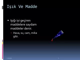 i k ve madde