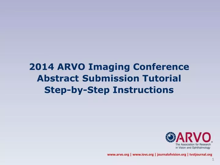 2014 arvo imaging conference abstract submission tutorial step by step instructions