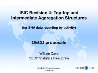 William Cave OECD Statistics Directorate