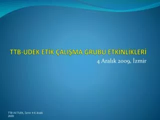 ttb udek et k ali ma grubu etk nl kler