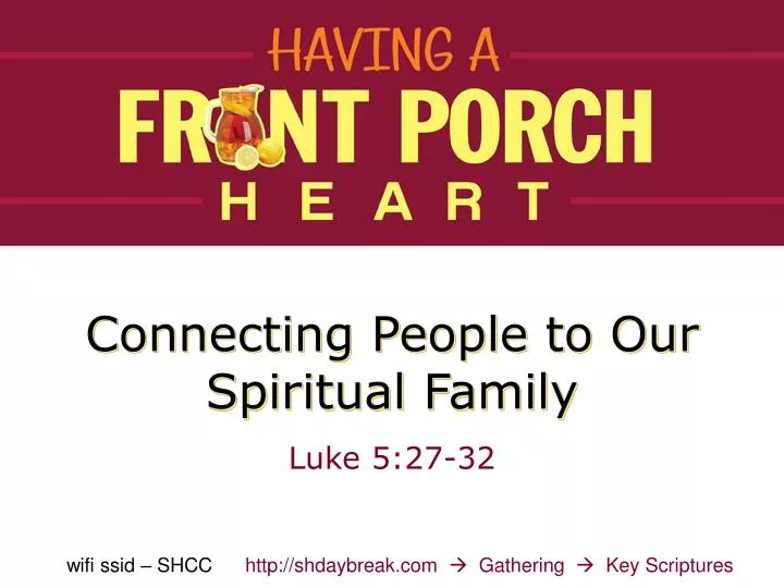 connecting people to our spiritual family