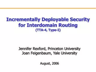 Incrementally Deployable Security for Interdomain Routing (TTA-4, Type-I)