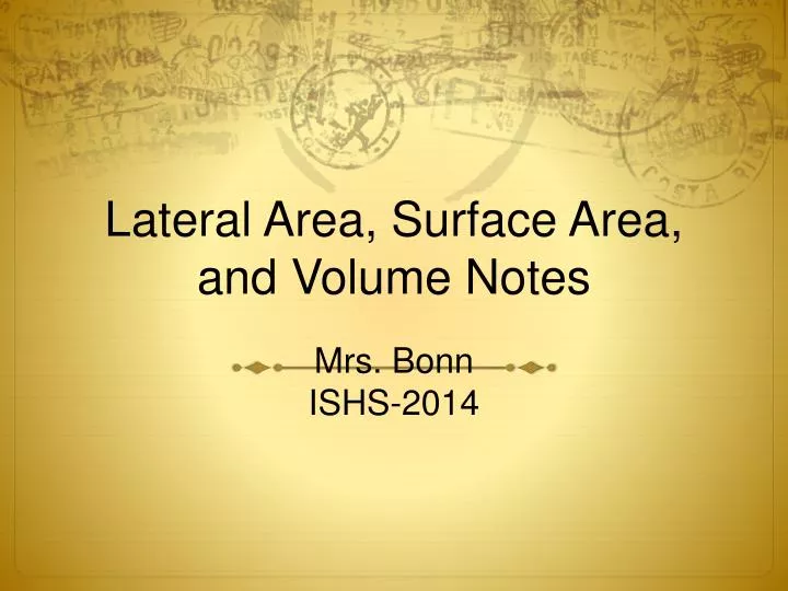 lateral area surface area and volume notes