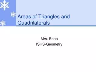 Areas of Triangles and Quadrilaterals