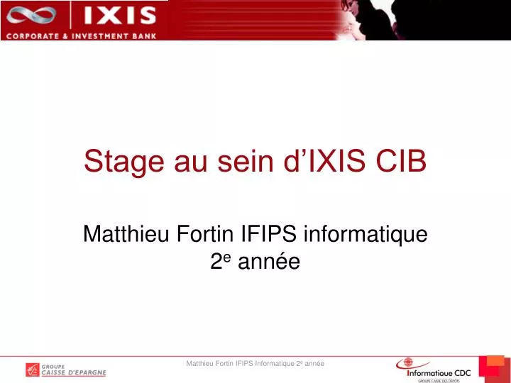 stage au sein d ixis cib