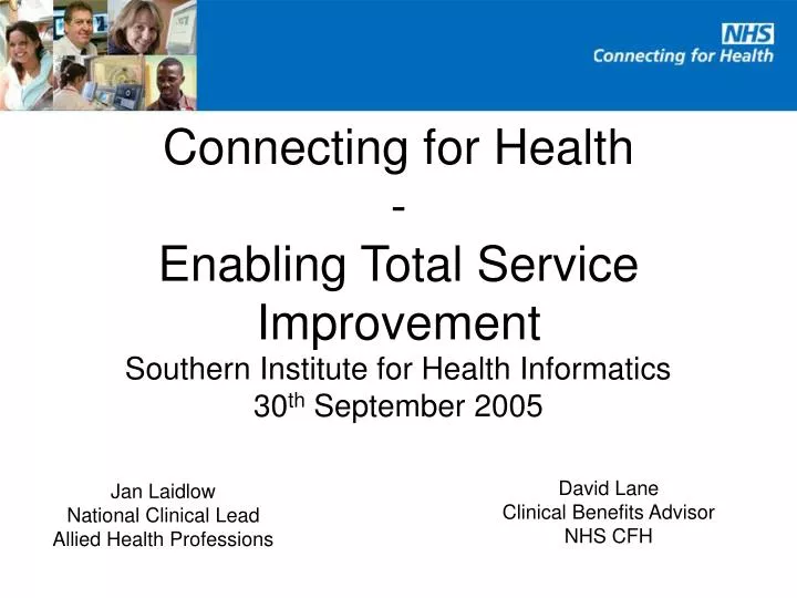 connecting for health enabling total service improvement