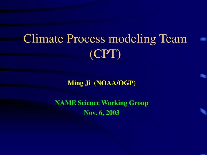 climate process modeling team cpt