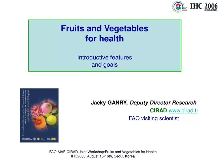 fruits and vegetables for health introductive features and goals