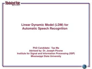 Linear Dynamic Model (LDM) for Automatic Speech Recognition