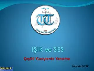 i ik ve ses