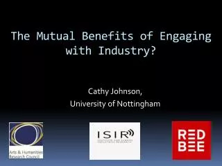 The Mutual Benefits of Engaging with Industry?