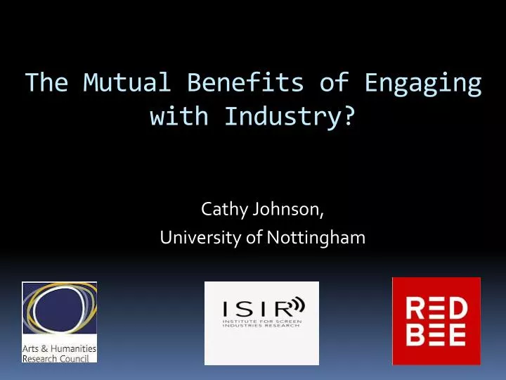 the mutual benefits of engaging with industry