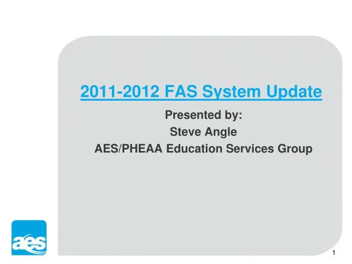 2011 2012 fas system update