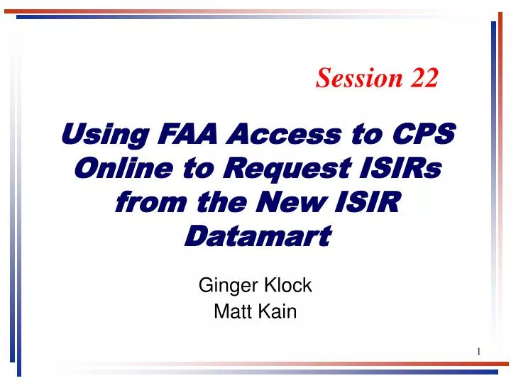 using faa access to cps online to request isirs from the new isir datamart
