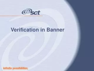 Verification in Banner