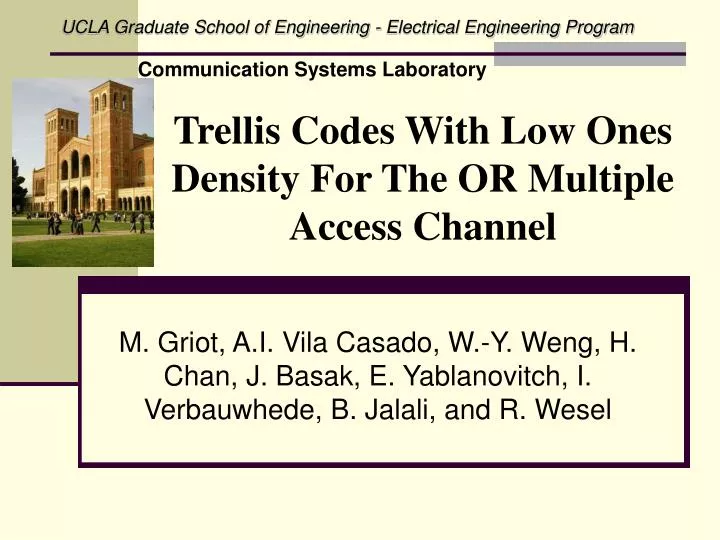 trellis codes with low ones density for the or multiple access channel
