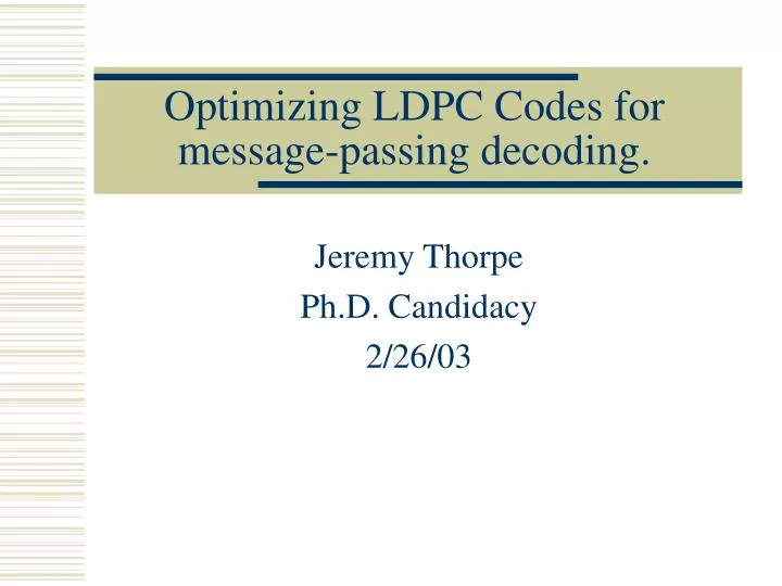 optimizing ldpc codes for message passing decoding