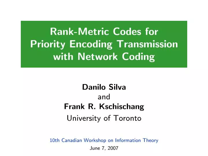 rank metric codes for priority encoding transmission with network coding