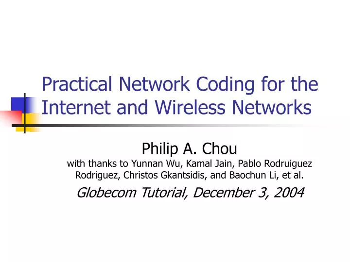 practical network coding for the internet and wireless networks