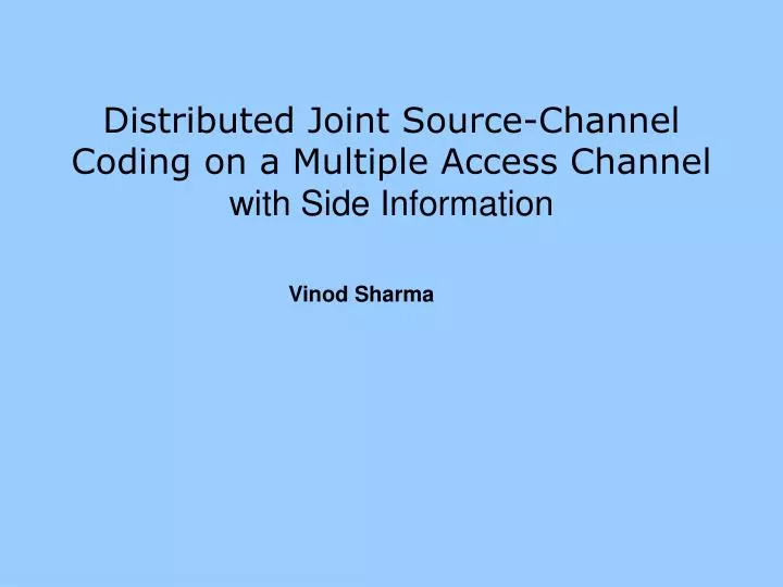 distributed joint source channel coding on a multiple access channel with side information