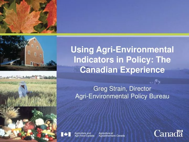 using agri environmental indicators in policy the canadian experience