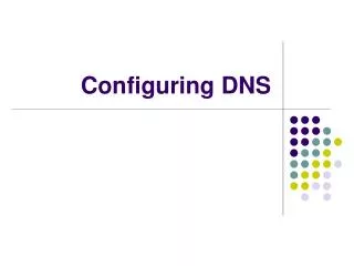 Configuring DNS