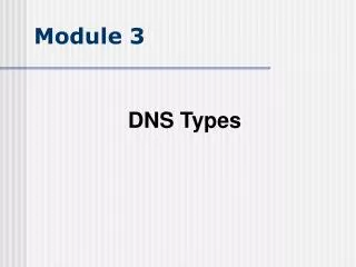 Module 3