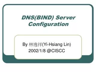 DNS(BIND) Server Configuration