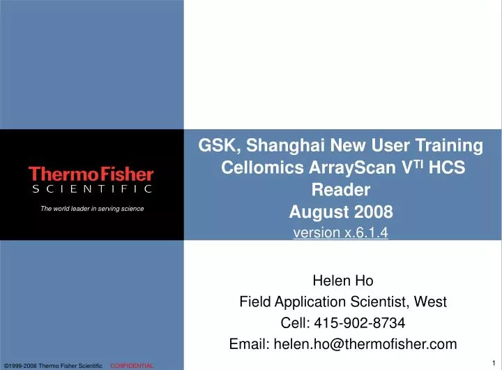 gsk shanghai new user training cellomics arrayscan v ti hcs reader august 2008 version x 6 1 4