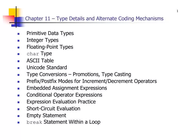 chapter 11 type details and alternate coding mechanisms