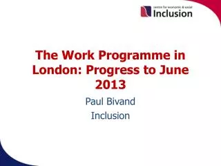 The Work Programme in London: Progress to June 2013