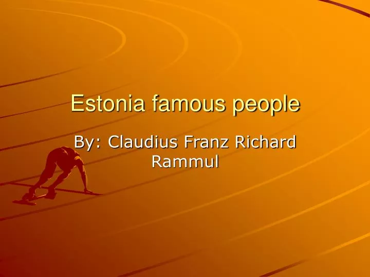 estonia famous people