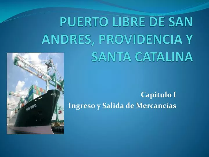 puerto libre de san andres providencia y santa catalina