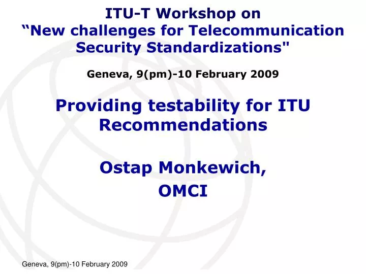 providing testability for itu recommendations