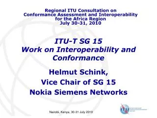 ITU-T SG 15 Work on Interoperability and Conformance