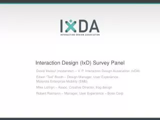 Interaction Design (IxD) Survey Panel
