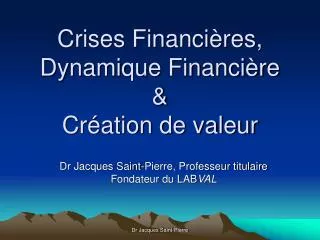 crises financi res dynamique financi re cr ation de valeur