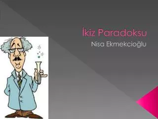 kiz paradoksu