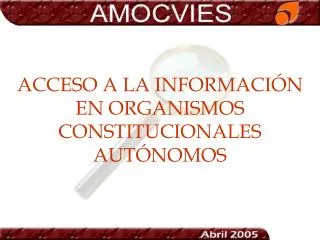 acceso a la informaci n en organismos constitucionales aut nomos