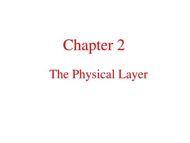 the physical layer