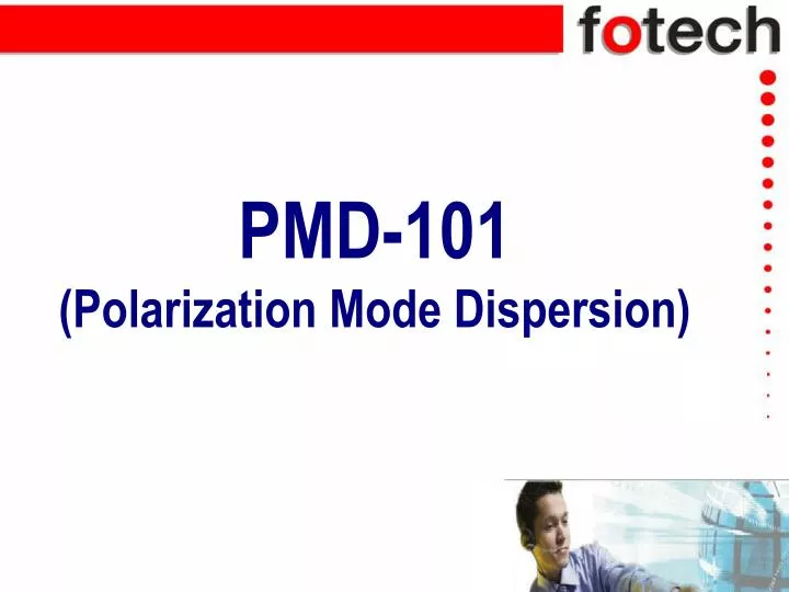 pmd 101 polarization mode dispersion