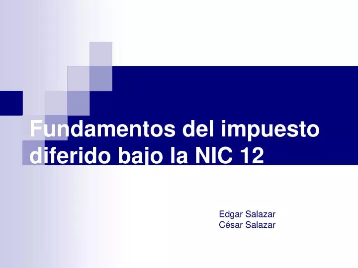 fundamentos del impuesto diferido bajo la nic 12