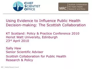 Using Evidence to Influence Public Health Decision-making: The Scottish Collaboration