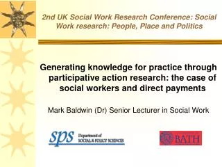 2nd UK Social Work Research Conference: Social Work research: People, Place and Politics